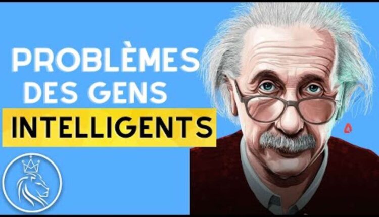 personnes très intelligentes